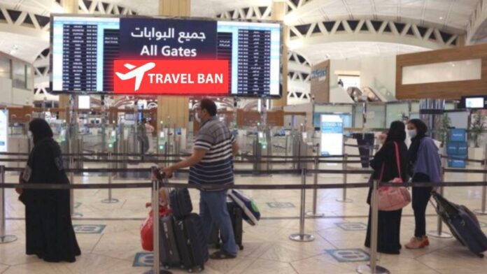 Saudi Arabia Banned Travel in 16 Countries
