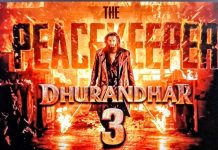 Film Review: ‘धुरन्धर 3 : शांतिदूत’ की समीक्षा